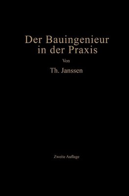 Der Bauingenieur in der Praxis