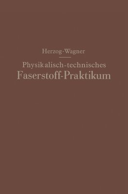 Physikalisch-technisches Faserstoff - Praktikum Übungsaufgaben, Tabellen, graphische Darstellungen