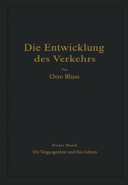 Die Entwicklung des Verkehrs