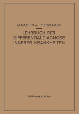 Lehrbuch der Differentialdiagnose Innerer Krankheiten