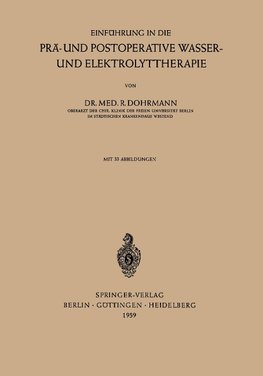 Einführung in die Prä- und Postoperative Wasser- und Elektrolyttherapie