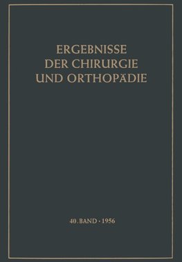 Ergebnisse der Chirurgie und Orthopädie