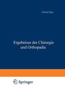 Ergebnisse der Chirurgie und Orthopädie