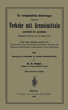 Die reichsgesetzlichen Bestimmungen über den Verkehr mit Arzneimitteln ausserhalb der Apotheken