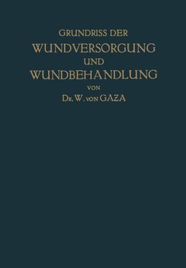 Grundriss der Wundversorgung und Wundbehandlung