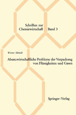 Absatzwirtschaftliche Probleme der Verpackung von Flüssigkeiten und Gasen