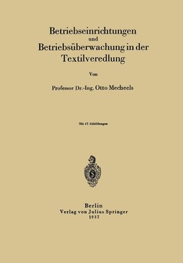 Betriebseinrichtungen und Betriebsüberwachung in der Textilveredlung