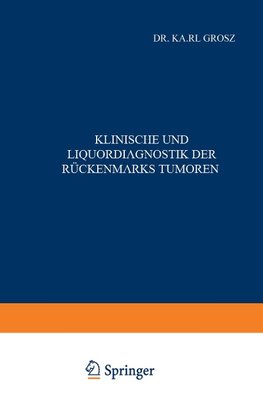 Klinische und Liquordiagnostik der Rückenmarkstumoren