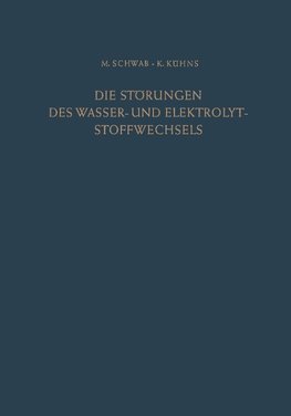 Die Störungen des Wasser- und Elektrolytstoffwechsels