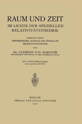 Raum und Zeit im Lichte der Speziellen Relativitätstheorie