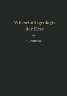 Wirtschaftsgeologie der Erze