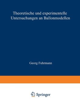 Theoretische und experimentelle Untersuchungen an Ballonmodellen