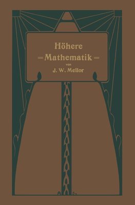 Höhere Mathematik für Studierende der Chemie und Physik und verwandter Wissensgebiete