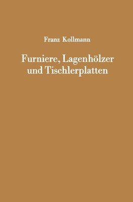 Furniere, Lagenhölzer und Tischlerplatten