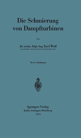 Die Schmierung von Dampfturbinen