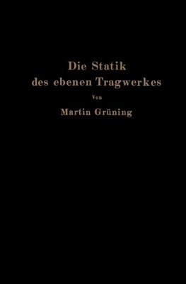 Die Statik des ebenen Tragwerkes