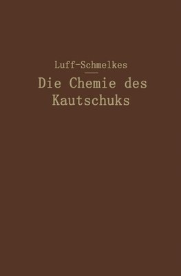 Die Chemie des Kautschuks