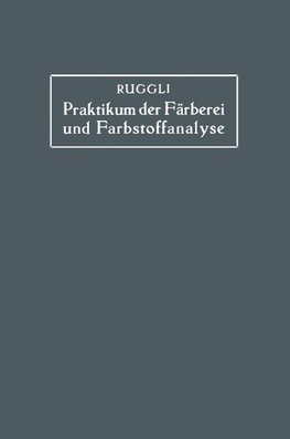 Praktikum der Färberei und Farbstoffanalyse für Studierende