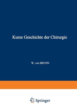 Kurze Geschichte der Chirurgie