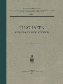 Flughäfen Raumlage, Betrieb und Gestaltung