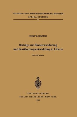 Beiträge zur Binnenwanderung und Bevölkerungsentwicklung in Liberia