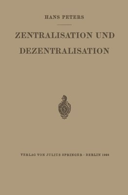 Zentralisation und Dezentralisation