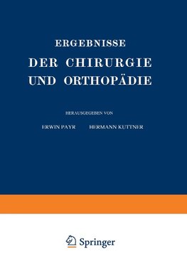 Ergebnisse der Chirurgie und Orthopädie