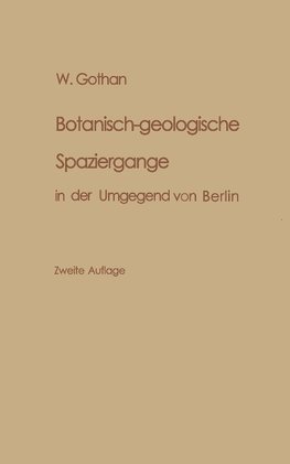 Botanisch-geologische Spaziergänge in der Umgegend von Berlin