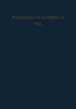 Tuberkulose-Jahrbuch 1962