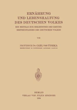 Ernährung und Lebenshaltung des Deutschen Volkes