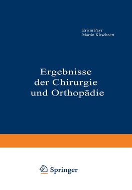 Ergebnisse der Chirurgie und Orthopädie