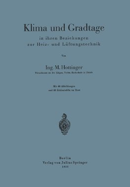 Klima und Gradtage in ihren Beziehungen zur Heiz- und Lüftungstechnik