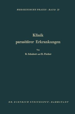 Klinik Parasitärer Erkrankungen