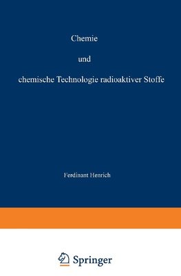 Chemie und Chemische Technologie Radioaktiver Stoffe