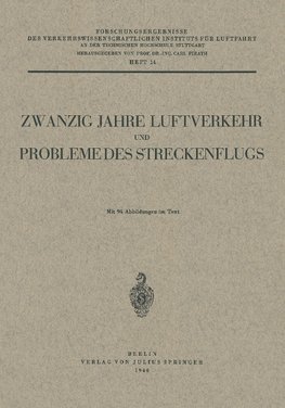 Zwanzig Jahre Luftverkehr und Probleme des Streckenflugs