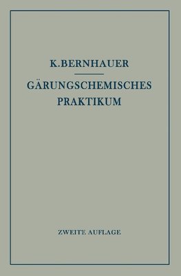 Gärungschemisches Praktikum