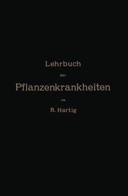 Lehrbuch der Pflanzenkrankheiten