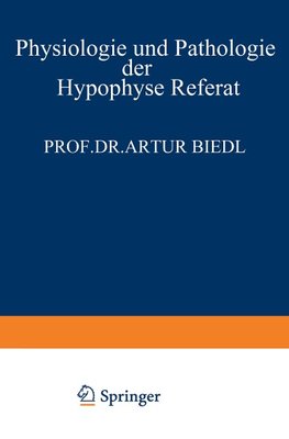 Physiologie und Pathologie der Hypophyse