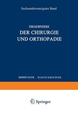 Ergebnisse der Chirurgie und Orthopädie