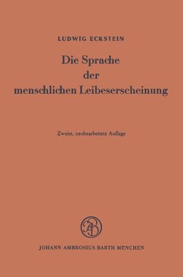 Die Sprache der menschlichen Leibeserscheinung