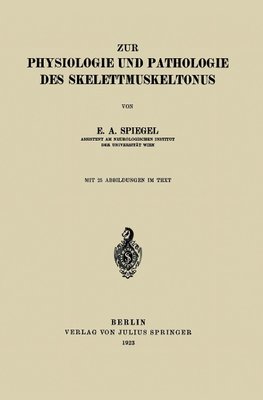 Zur Physiologie und Pathologie des Skelettmuskeltonus