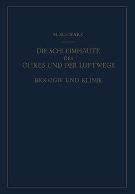 Die Schleimhäute des Ohres und der Luftwege