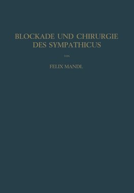 Blockade und Chirurgie des Sympathicus