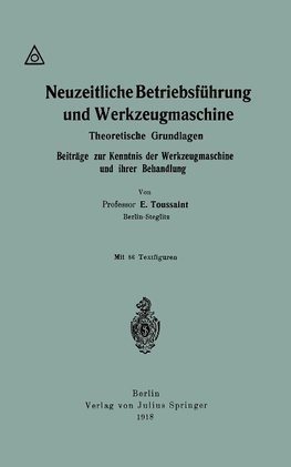 Neuzeitliche Betriebsführung und Werkzeugmaschine