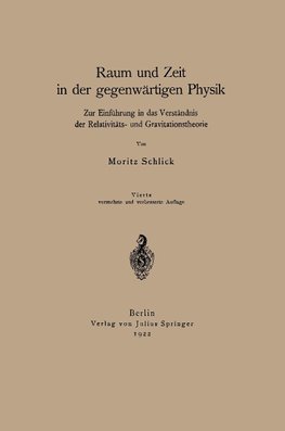 Raum und Zeit in der gegenwärtigen Physik