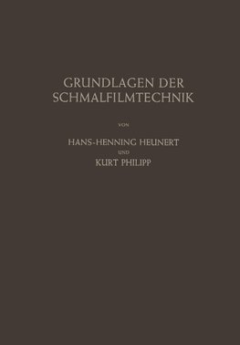 Grundlagen der Schmalfilmtechnik