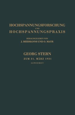 Hochspannungsforschung und Hochspannungspraxis