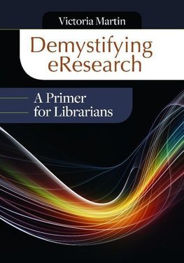 Demystifying Eresearch