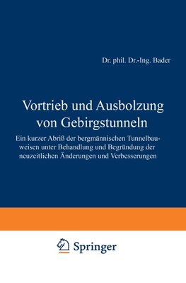 Vortrieb und Ausbolzung von Gebirgstunneln