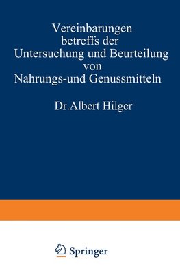 Vereinbarungen betreffs der Untersuchung und Beurteilung von Nahrungs- und Genussmitteln sowie Gebrauchsgegenständen